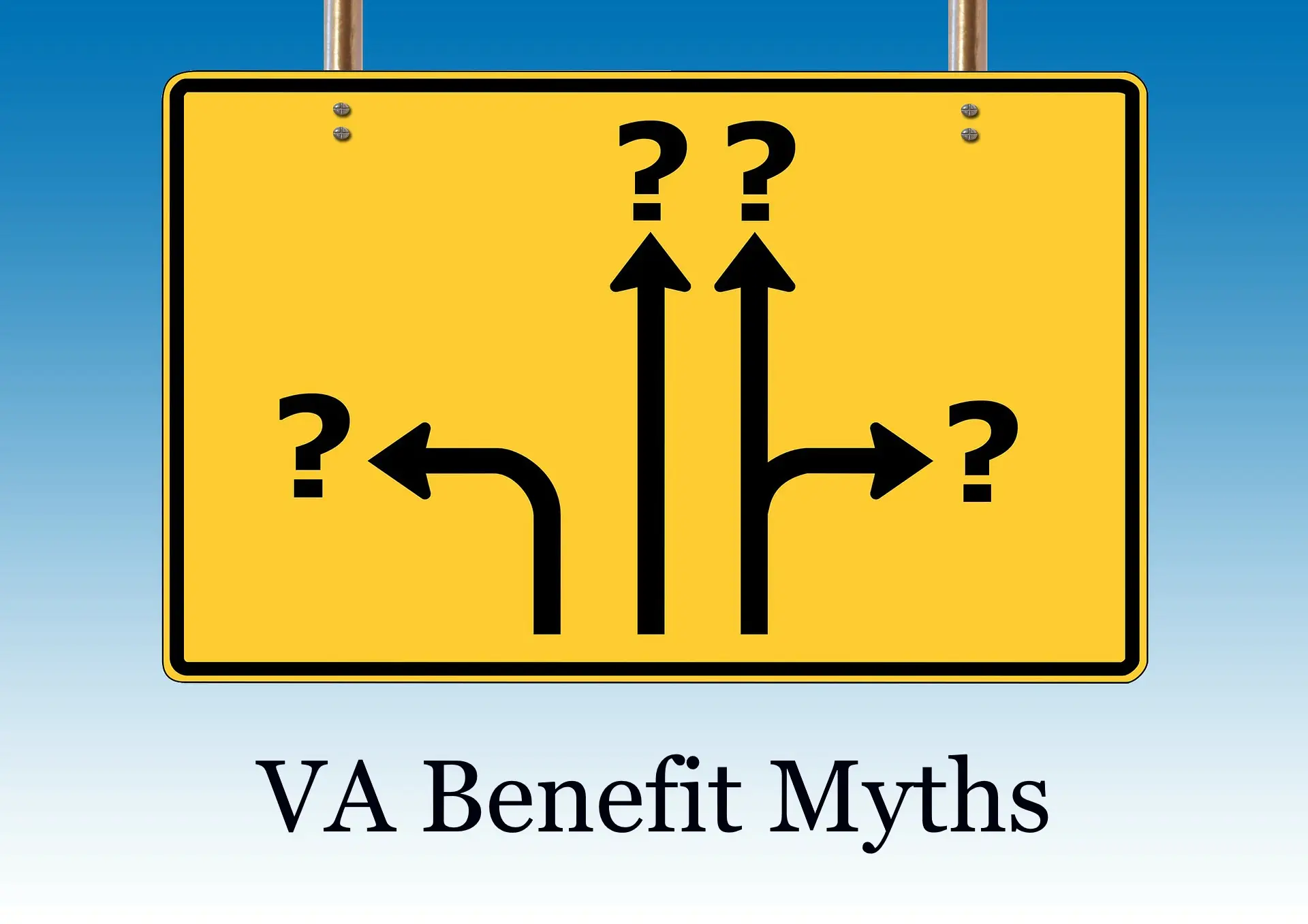 VA Benefit Myths